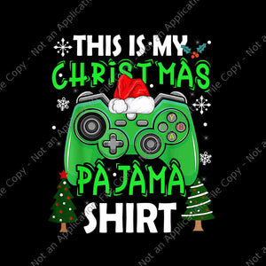 This Is My Christmas Pajama Video Game Png, Game Christmas Png, Christmas Pajama Game Png, Game Xmas Png, Christmas Png