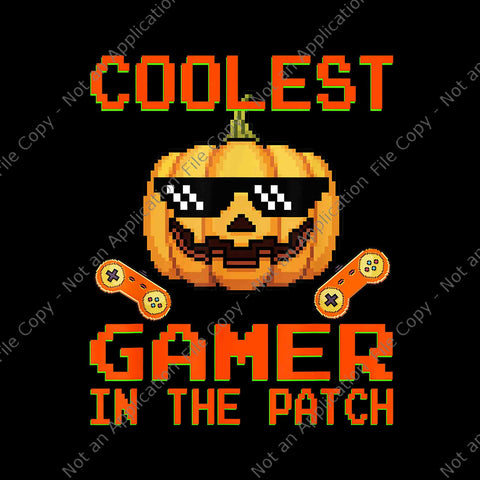 Coolest Gamer In The Patch Halloween Png, Gamer Pumpkin Png, Gamer Halloween Png, Pumpkin Halloween Png