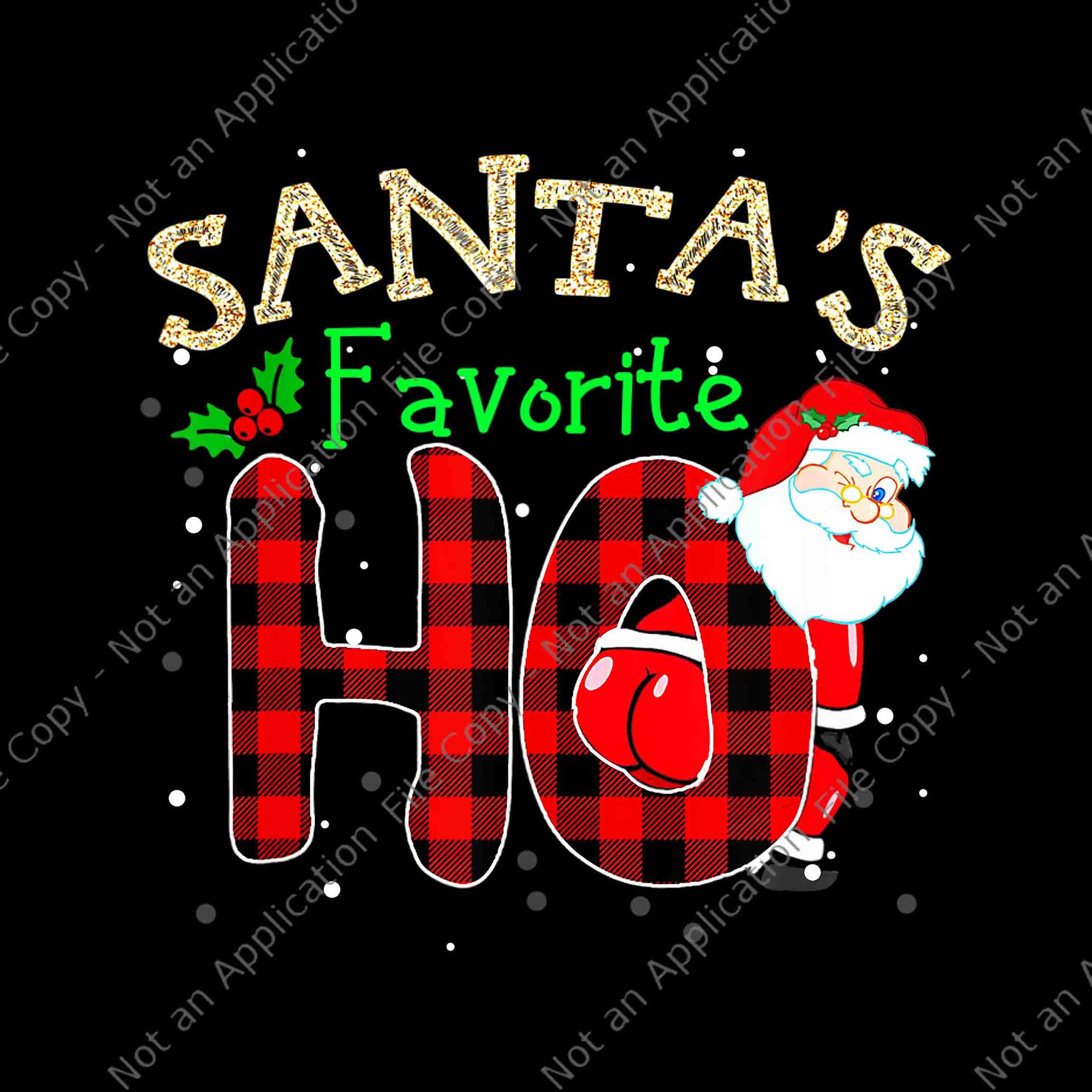 Christmas Santa's Favorite Ho Xmas Png, Funny Naughty Christmas Png, Santa Xmas Png, Christmas Png, Xmas Png