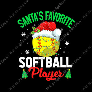 Santa's Favorite Softball Player Christmas Png, Softball Christmas Png, Santa Christmas Png, Sport Christmas Png