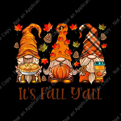 It's Fall Y'all Gnome Pumpkin Autumn Leaves Thanksgiving Png, It's Fall Y'all Gnome Png, Gnome Thanksgiving Png, Thanksgiving Day Png, Gnome Autumn Png