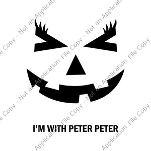 I'm With Peter Pumpkin Eater Svg, Jack-O-Lantern Pumpkin Svg, Jack-O-Lantern Svg, Halloween Svg