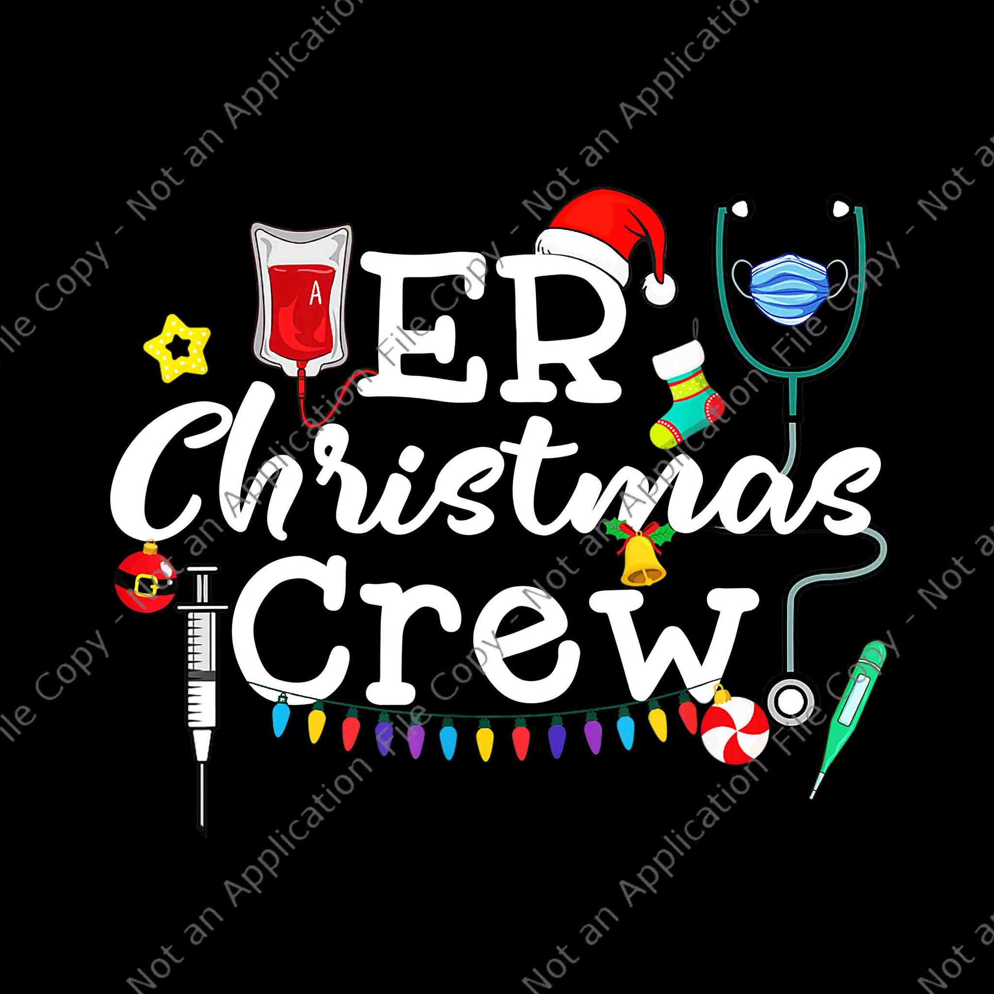 ER Nurse Christmas Crew Png, Nurse Christmas Png, ER Nurse Lights Xmas Png, Nurse Xmas Png, Christmas Png