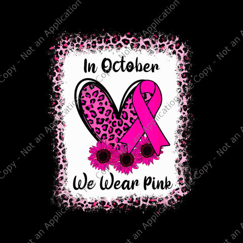 In October We Wear Pin Sunflower Png, Leopard Sunflower Ribbon We Wear Pink Breast Cancer Bleached Png, Leopard Sunflower Ribbon Png