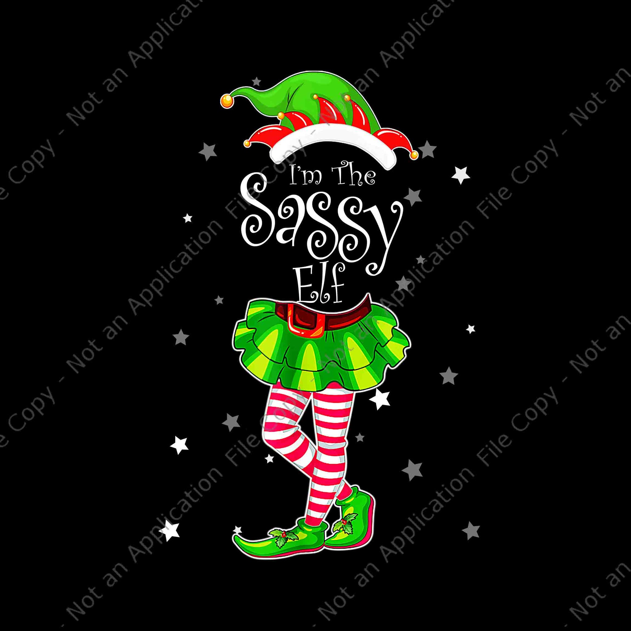 I'm The Sassy Elf Christmas Png, Elf Christmas Png, ELF Xmas Png, Sassy Christmas Png