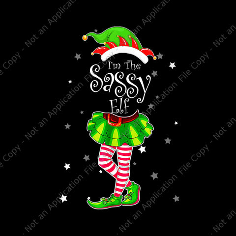 I'm The Sassy Elf Christmas Png, Elf Christmas Png, ELF Xmas Png, Sassy Christmas Png