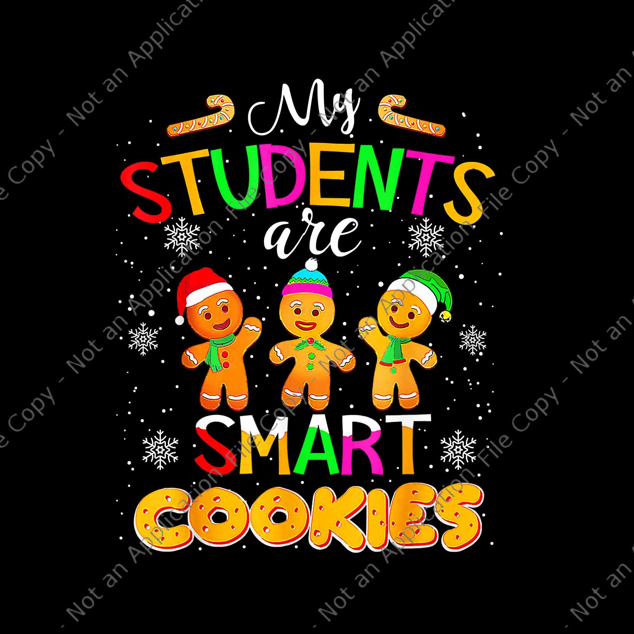 My Students Are Smart Cookies Christmas Png, Teacher Christmas Png, Cookies Christmas Png, Student Christmas Png