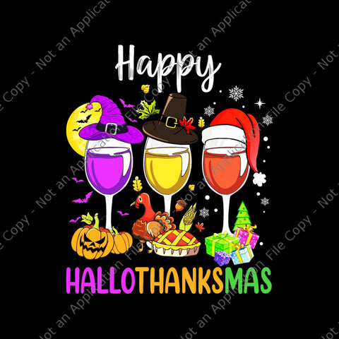 Halloween Thanksgiving Christmas Happy Hallothanksmas Wine Png, Hallothanksmas Wine Png, Thanksgiving Day Png