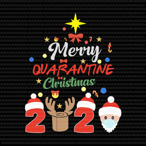 Merry Quarantine Christmas 2020 Xmas Pajamas Holidays, Merry Quarantine Christmas 2020 SVG, Merry Quarantine Christmas 2020 PNG, Merry Quarantine Christmas SVG, Merry Quarantine Christmas, uarantine Christmas, Christmas vector, eps, dxf, png file