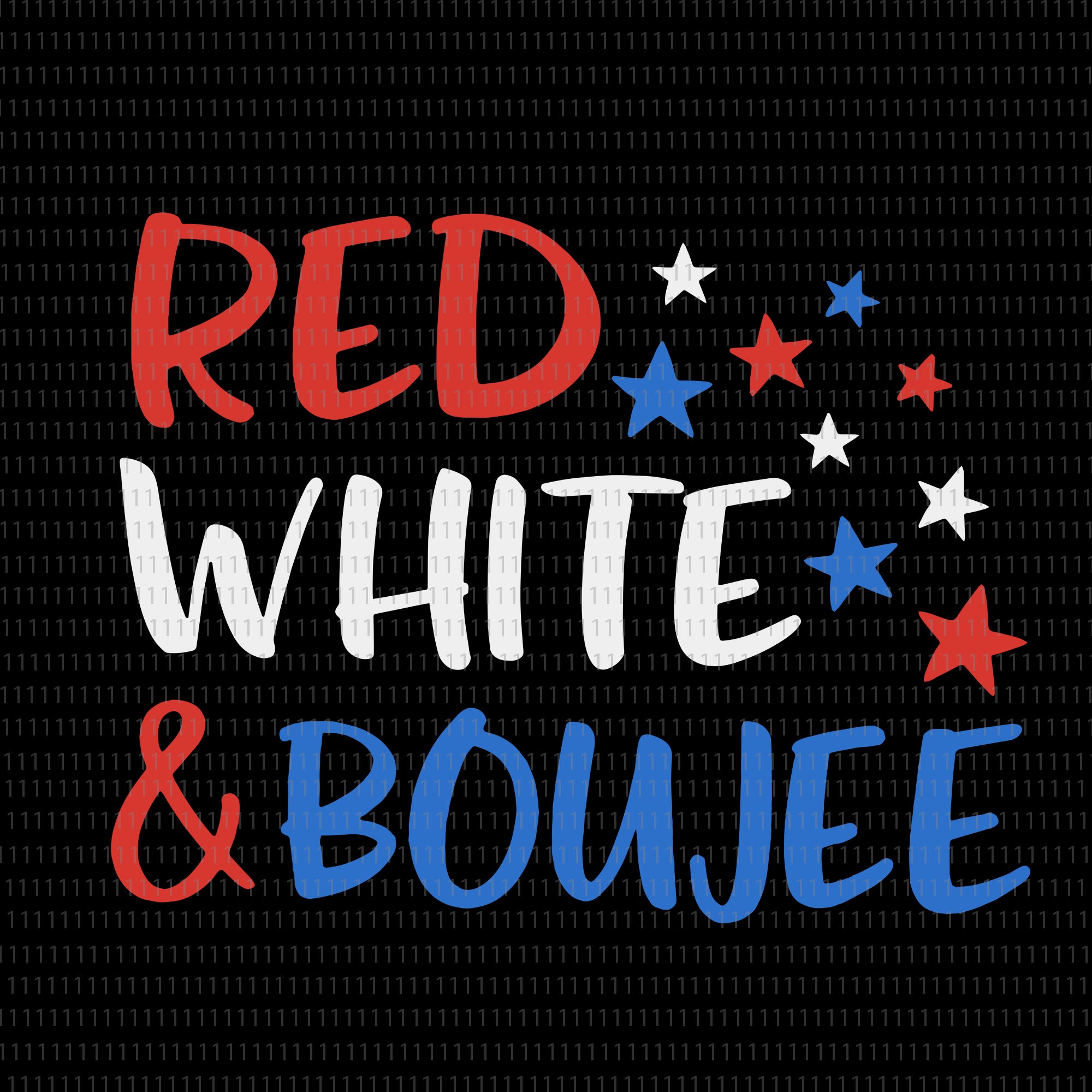 Red white & boujee svg, Girl 4th of July Svg, Red White and Boujee Svg, Red White and Boujee 4th of July svg, Red White and Boujee 4th of July, Patriotic Shirt Svg, Baby Girl Bows US Flag, 4th of July, 4th of July svg,