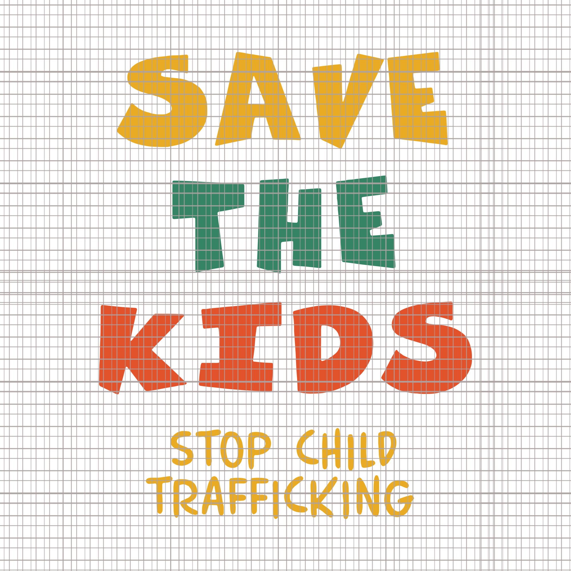 Save the kids svg, stop child trafficking svg, Save the kids png, Save the kids design