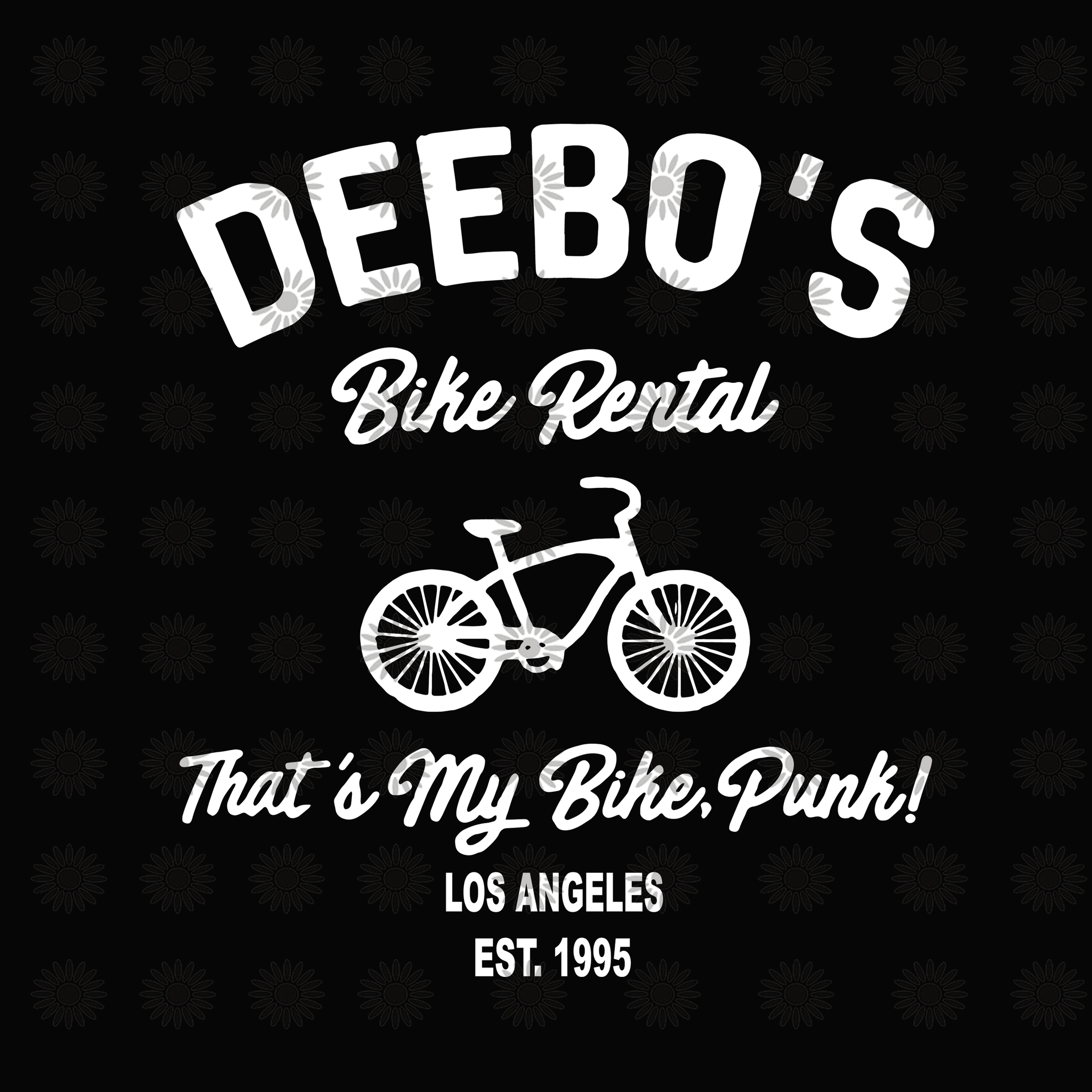 Deebo's bike rental that's my bike punk svg, Deebo's bike rental that's my bike punk, funny quotes svg, png, eps, dxf file