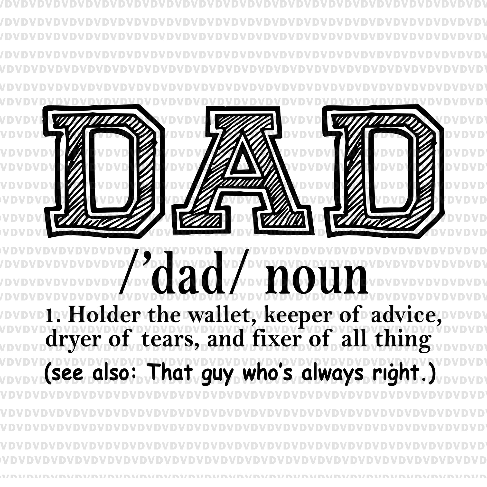 Dad noun svg. dad noun png, father’s day svg, father day png, father day, father day design t shirt design template Dad noun svg. dad noun png, father’s day svg, father day, father svg, eps, png, dxf