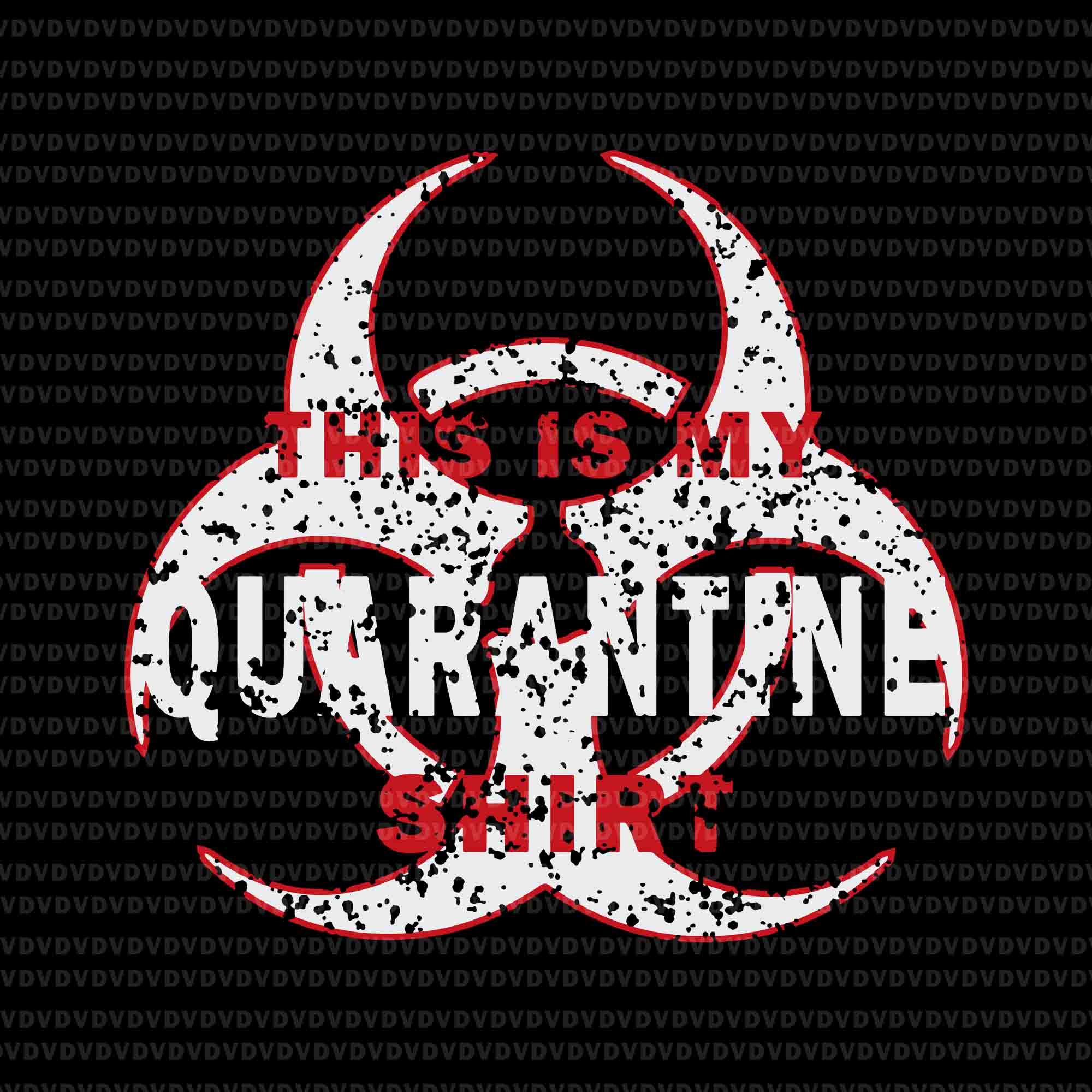 This is my quarantine shirt vintage svg, Quarantine svg, quarantine vector, this is my quarantine shirt svg, this is my quarantine shirt
