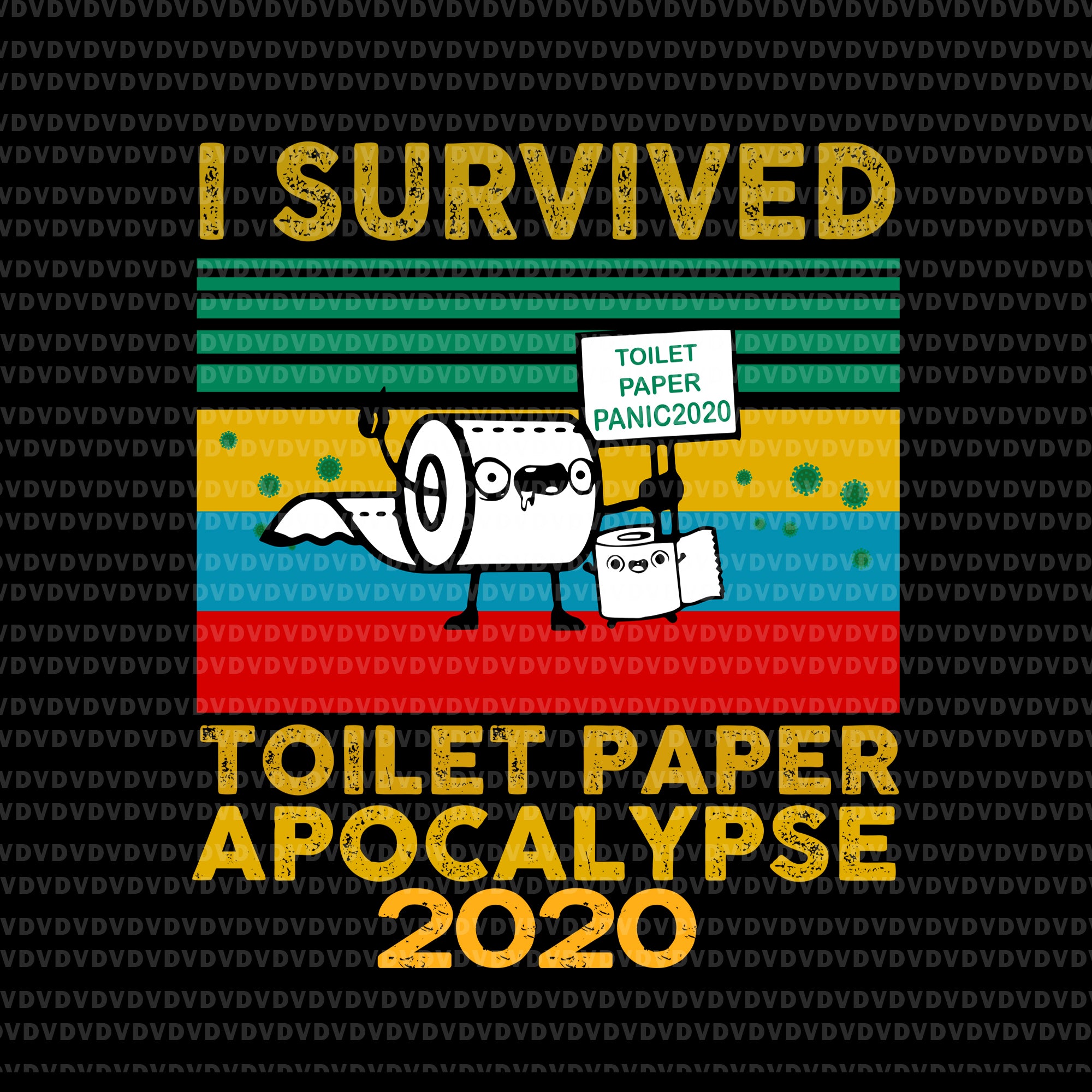 I Survived Toilet Paper Apocalypse 2020 Vintage, I Survived Toilet Paper Apocalypse 2020 Vintage SVG, PNG, EPS, DXF