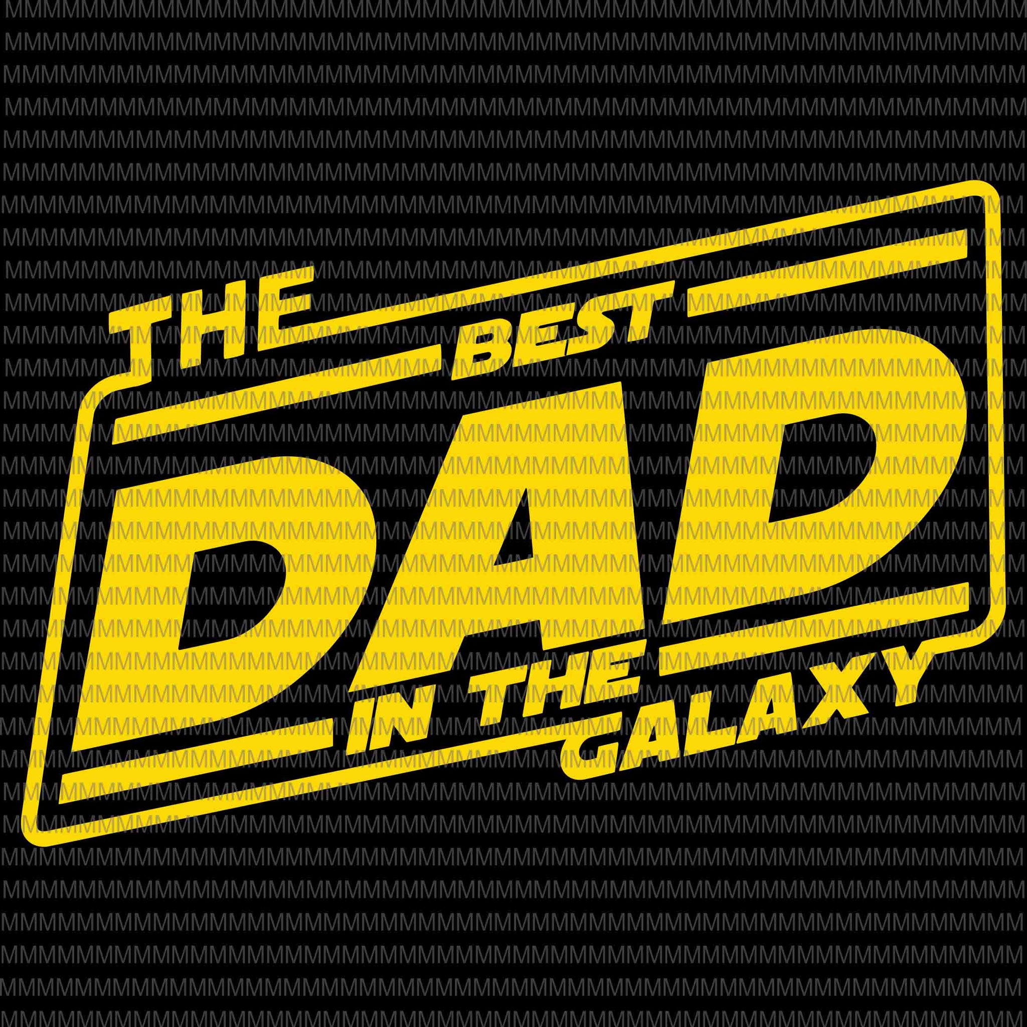 Best dad svg files for cut, Fathers day svg cut file, Father svg dxf instant download, Cheer Dad life, Star Wars vector files print ready t shirt design