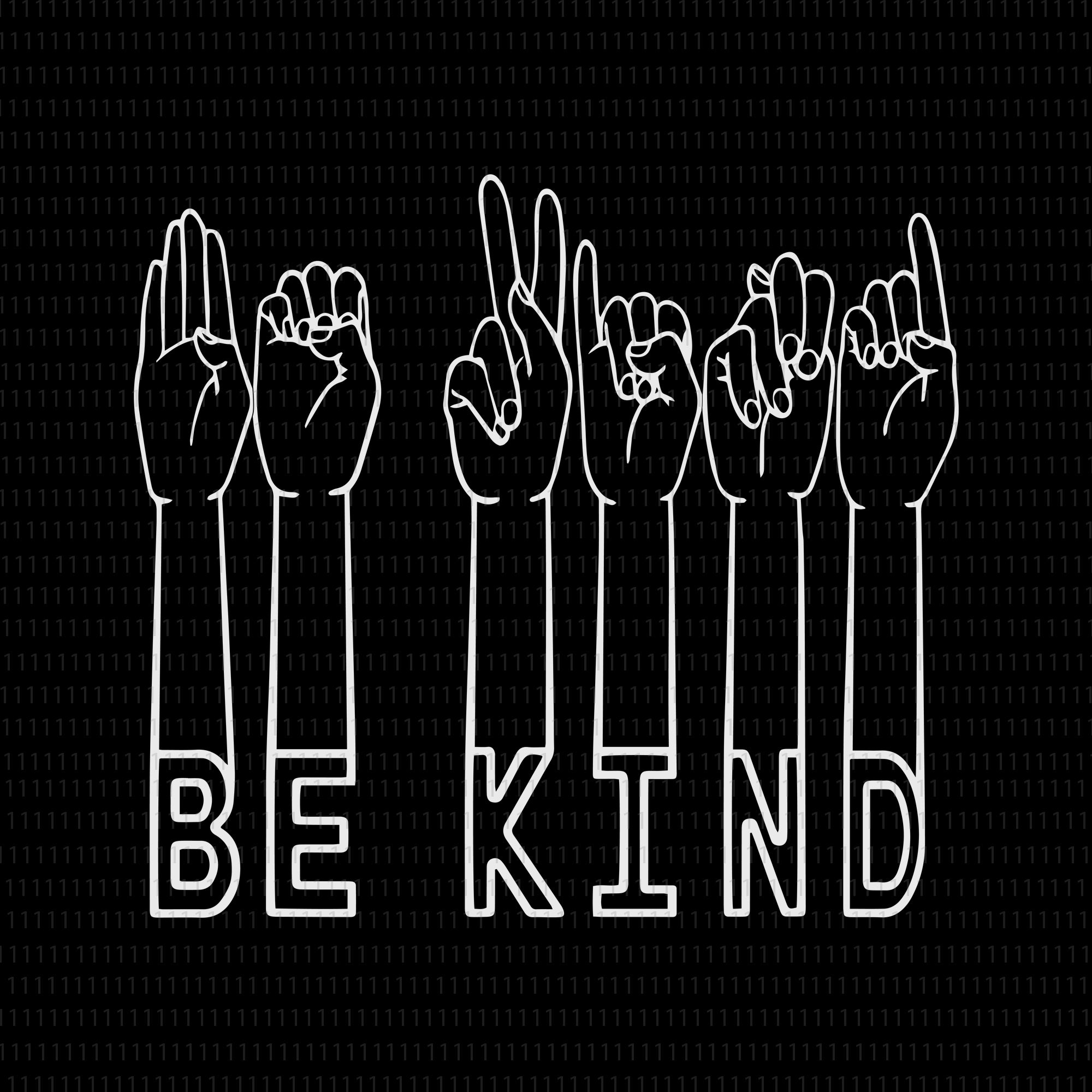 Be kind hand svg, be kind hand, Bee Happy svg, Be Happy svg, Be kind svg, bee kind svg, Queen bee svg, Bee yourself svg, Be yourself svg, Bee svg