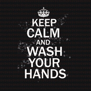 Keep calm and wash your hands svg, keep calm and wash your hands, funny influenza virus svg, funny influenza virus