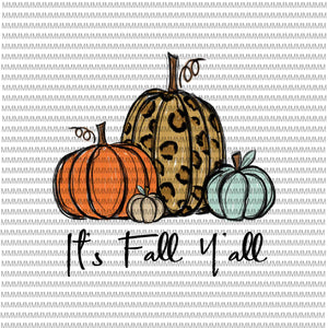 It's Fall Y'all png, It's Fall Y'all vector, Pumpkins png, Pumpkins vector, Autumn png