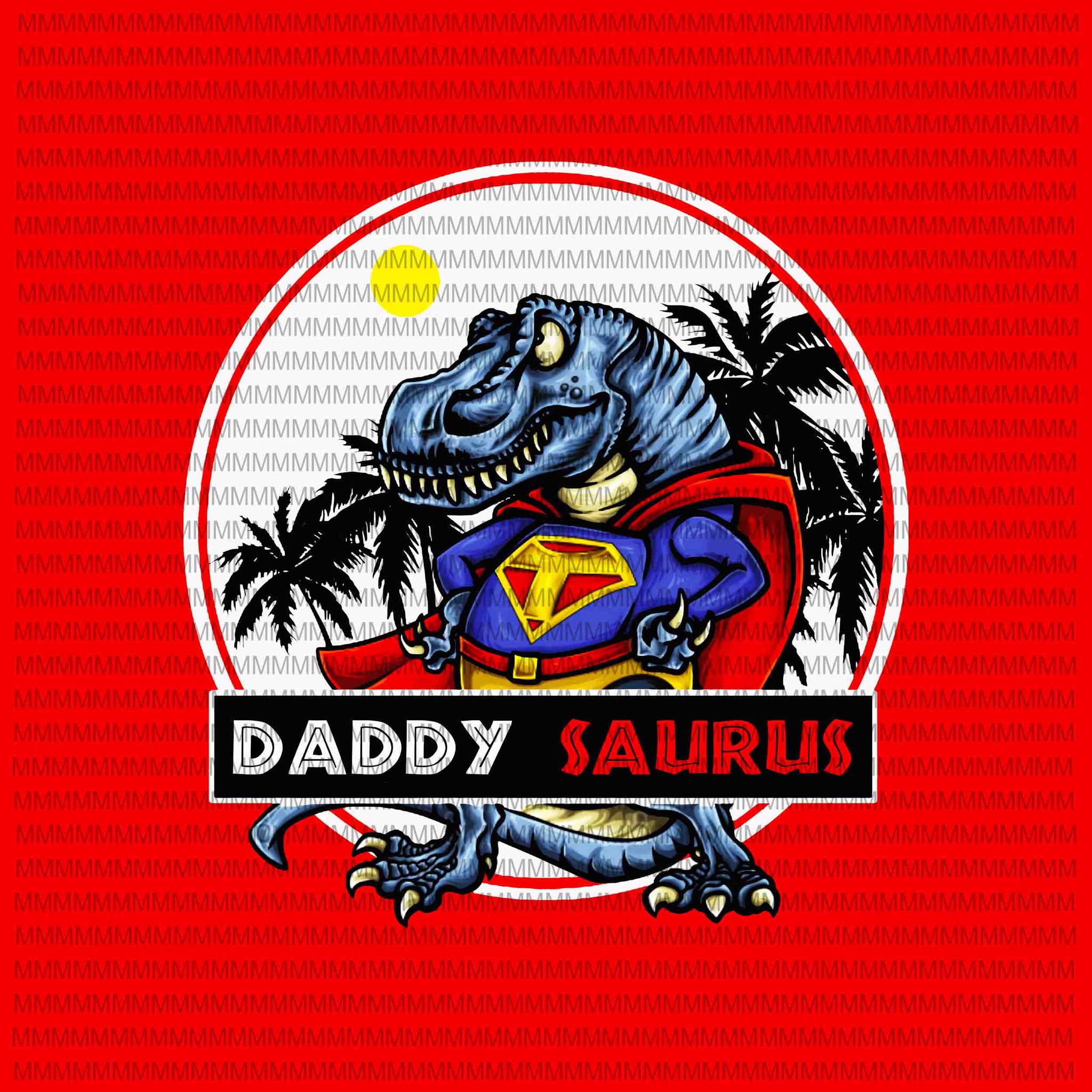 Daddy saurus svg,Daddy svg, Dinosaur Daddy, Father's day svg, gift for Daddy, funny Daddy svg, Dinosaur svg, father day 2020 svg,png dxf file t shirt design for download