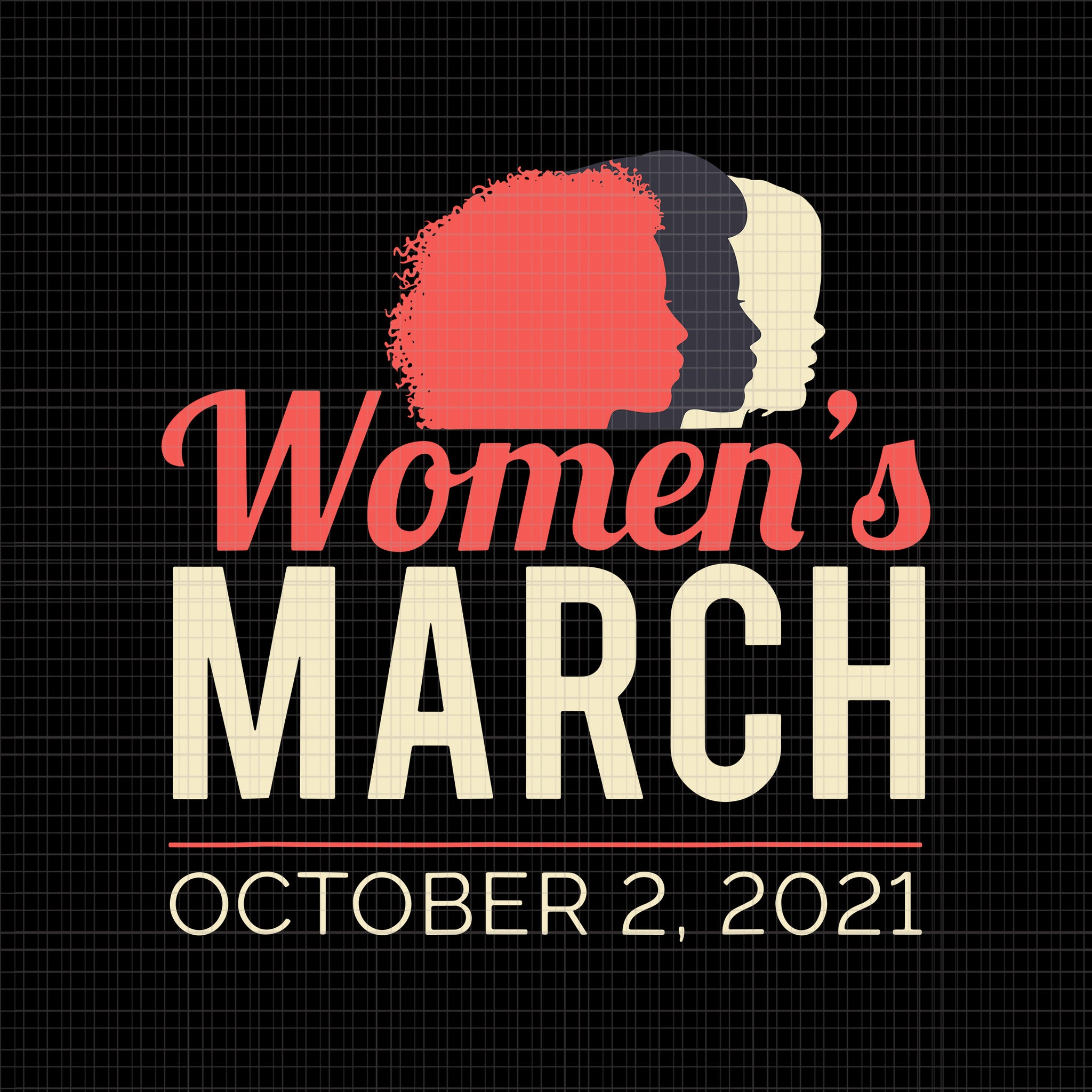 Women's March October 2021 Svg, Women's March Svg, Women Svg, March Svg, Funny Women