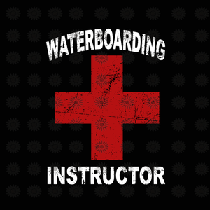 Water boarding instructor svg, Water boarding instructor,Water boarding instructor png, funny quotes svg, png, eps, dxf file