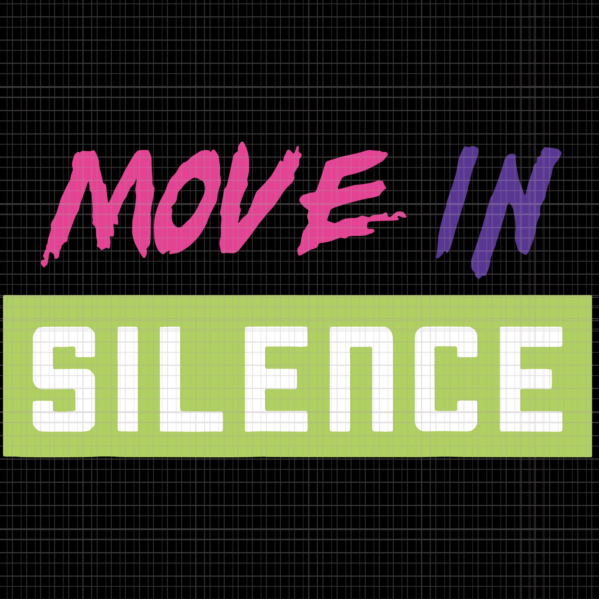 Move in silence , Move in silence  svg, Move in silence  png, Move in silence made to match Jordan 5 Retro Bel-Air
