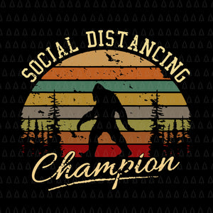 Social distancing champion funny bigfoot toilet paper svg, social distancing champion funny bigfoot toilet paper,  social distancing champion svg, png, eps, dxf file