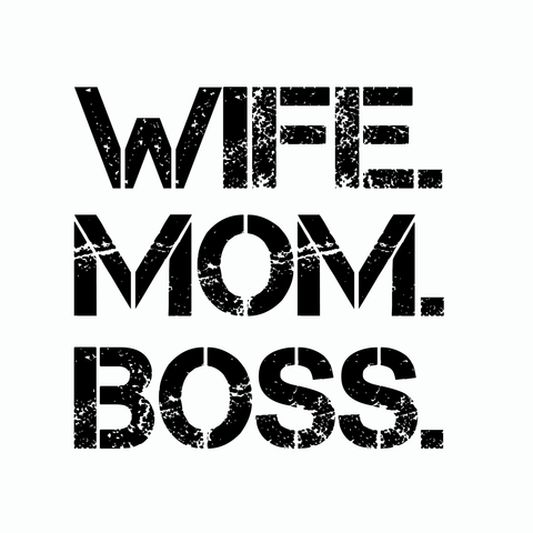 Wife mom boss svg, wife mom boss, mother's day svg, mother day, mom svg, mother svg