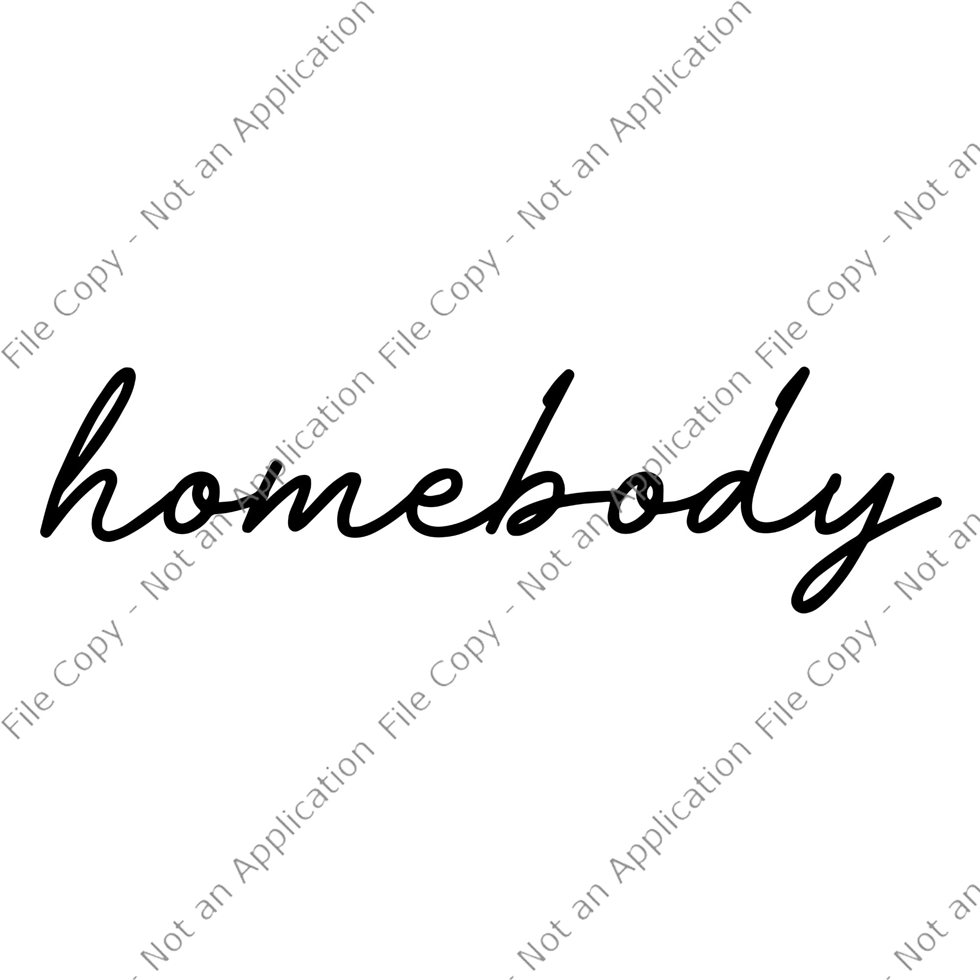 Homebody SVG, Weekend SVG, Homebody png, Homebody