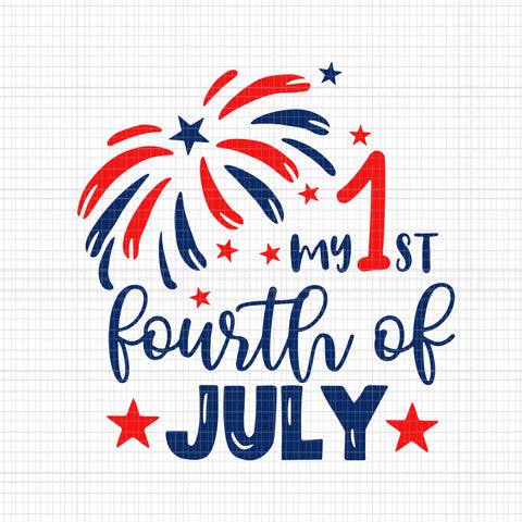 My first fourth of july svg, my first fourth of july, my first fourth of jul png, 4th of july png, 4th of july svg, independence day, independence day png,