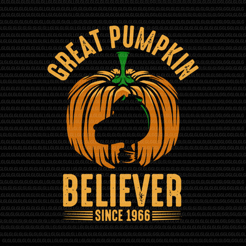 Great Pumpkin Believer Since 1966 Halloween, Great Pumpkin Believer Since 1966 SVG, Snoopy Great Pumpkin Believer Since 1966, Pumpkin SVG, Halloween svg, png, eps, dxf file