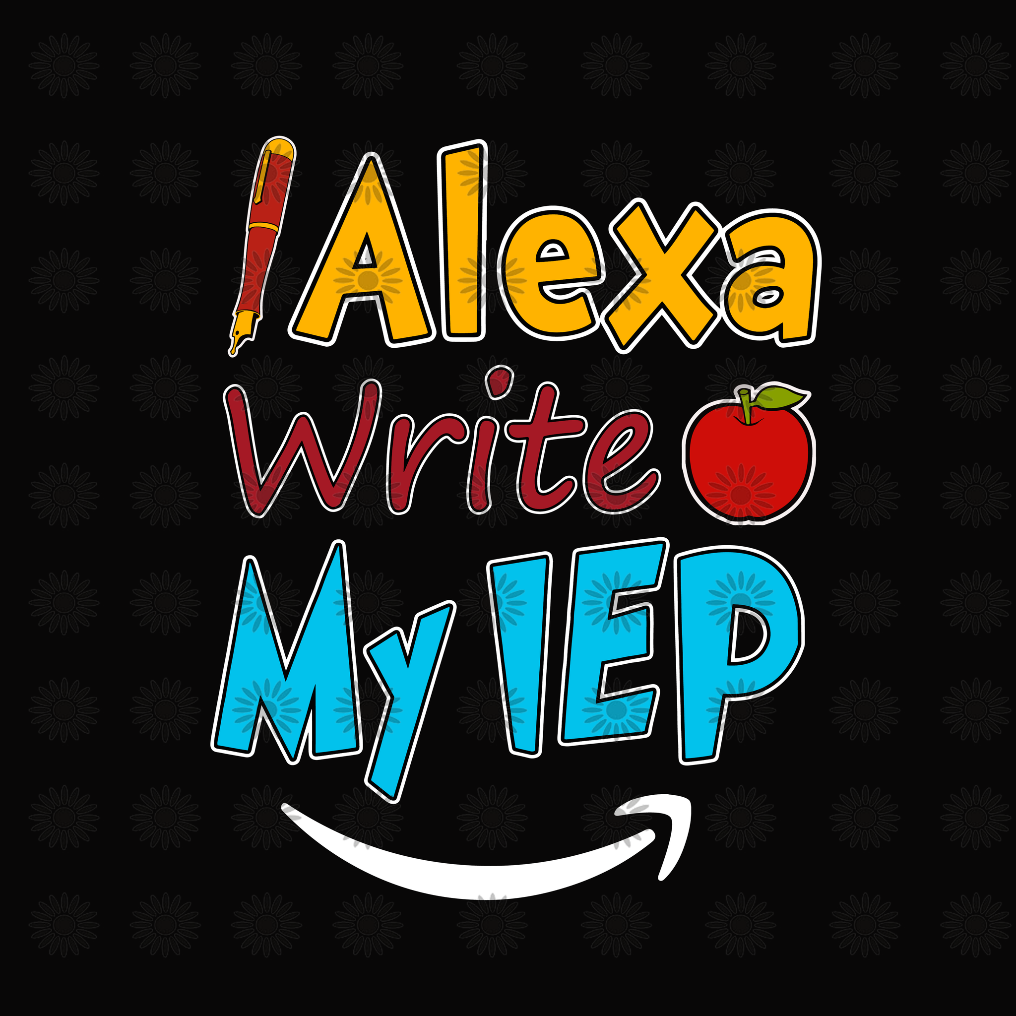 Alexa write my Lep svg, Alexa write my Lep, Alexa write my Lep png, Alexa write my Lep funny quote, funny quote svg, eps, dxf file