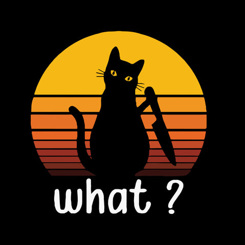 Cat What png, Cat What svg, Cat What file,Cat What digital, Cat What Funny Black Cat Murderous Cat With Knife,Cat What Funny Black Cat