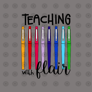 Teaching with Flair svg, Teaching with Flair png, Teaching with Flair, teacher svg, teacher, png, eps, dxf, svg file