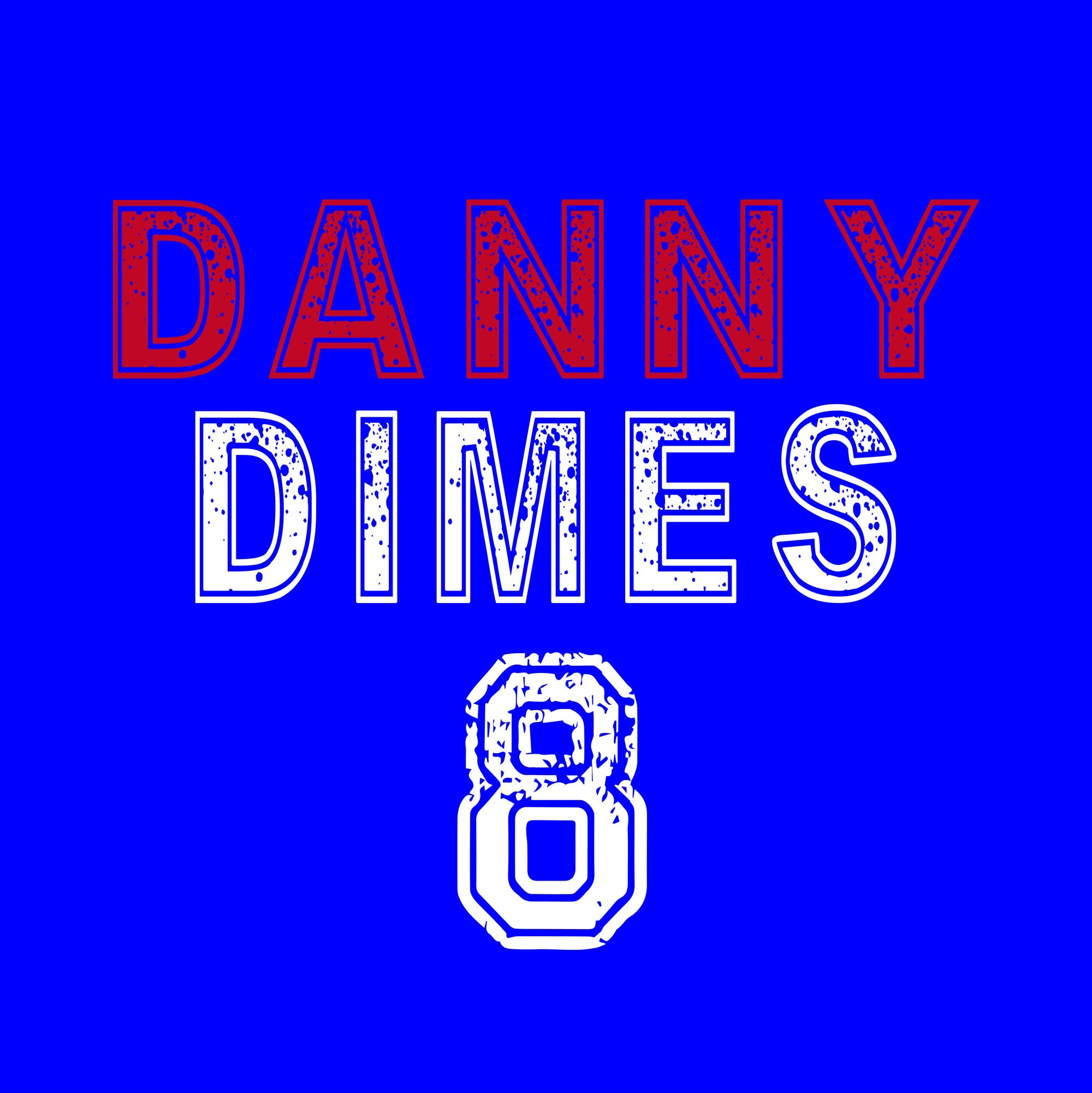 Danny Dimes 8, Danny Dimes 8 svg, Danny Dimes 8 png, Danny Dimes 8 design svg, png, eps, dxf file