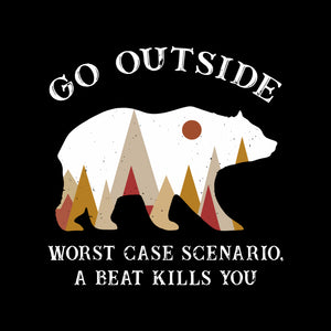 Go outside worst case scenario a bear kills you camping svg, outside worst case scenario a bear kills you camping