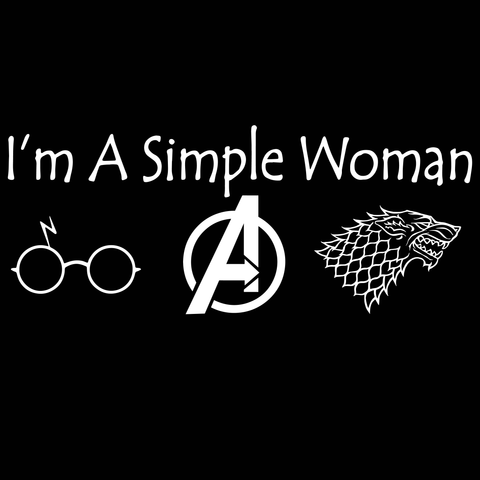 I'm a simple woman svg, I'm a simple woman, I'm a simple woman png, funny quotes svg, png, eps, dxf file