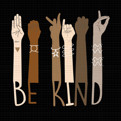 Be kind hand svg,be kind hand ,be kind svg,be kind hand sign language teachers melanin interpreter svg,be kind hand sign language teachers melanin interpreter