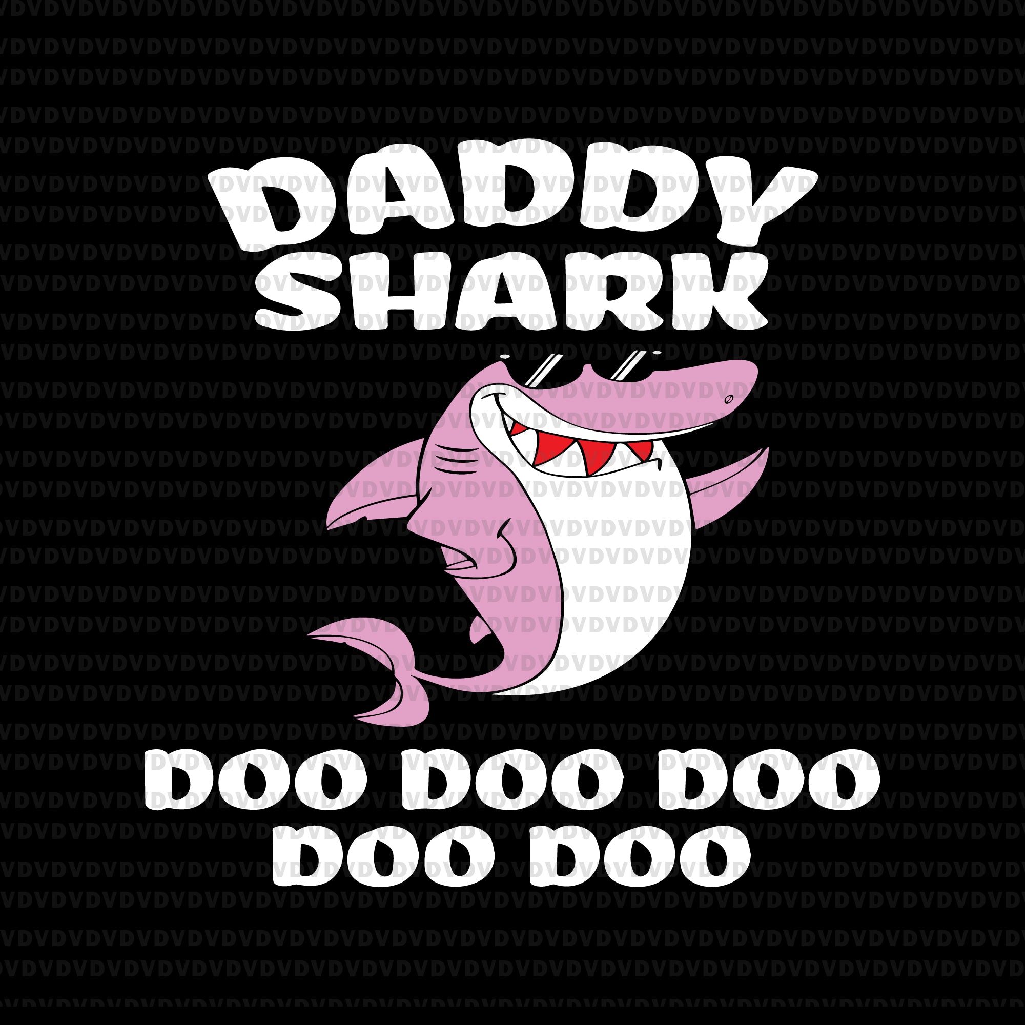 Daddy shark doo doo doo svg, daddy shark svg, father 's day svg, daddy svg, father svg, eps, dxf, png, cut file