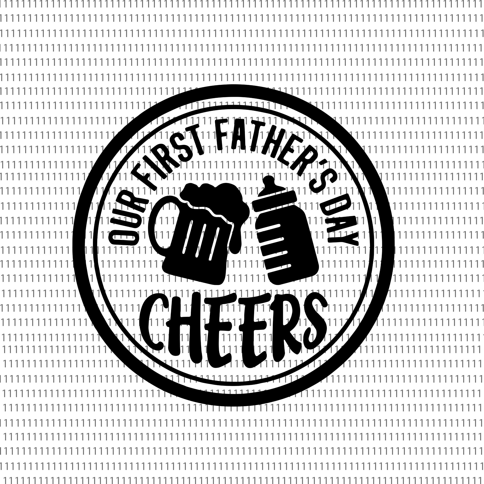 Our first father's day cheers svg, Our first father's day cheers, Our first father's day cheers png, father day svg, father day png, father day, father svg, daddy svg, dad
