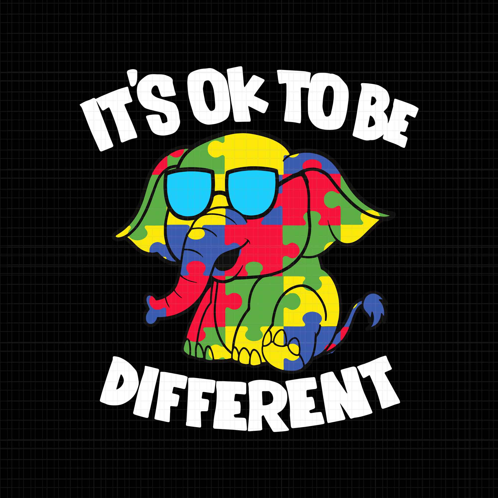 It’s ok to be different autism awareness elephant svg,it’s ok to be different autism awareness elephant png,it’s ok to be different autism awareness elephant