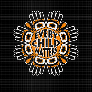 Every Child Matters svg, Every Child Matters png, Every Child Matters , Orange Day ,Residential Schools