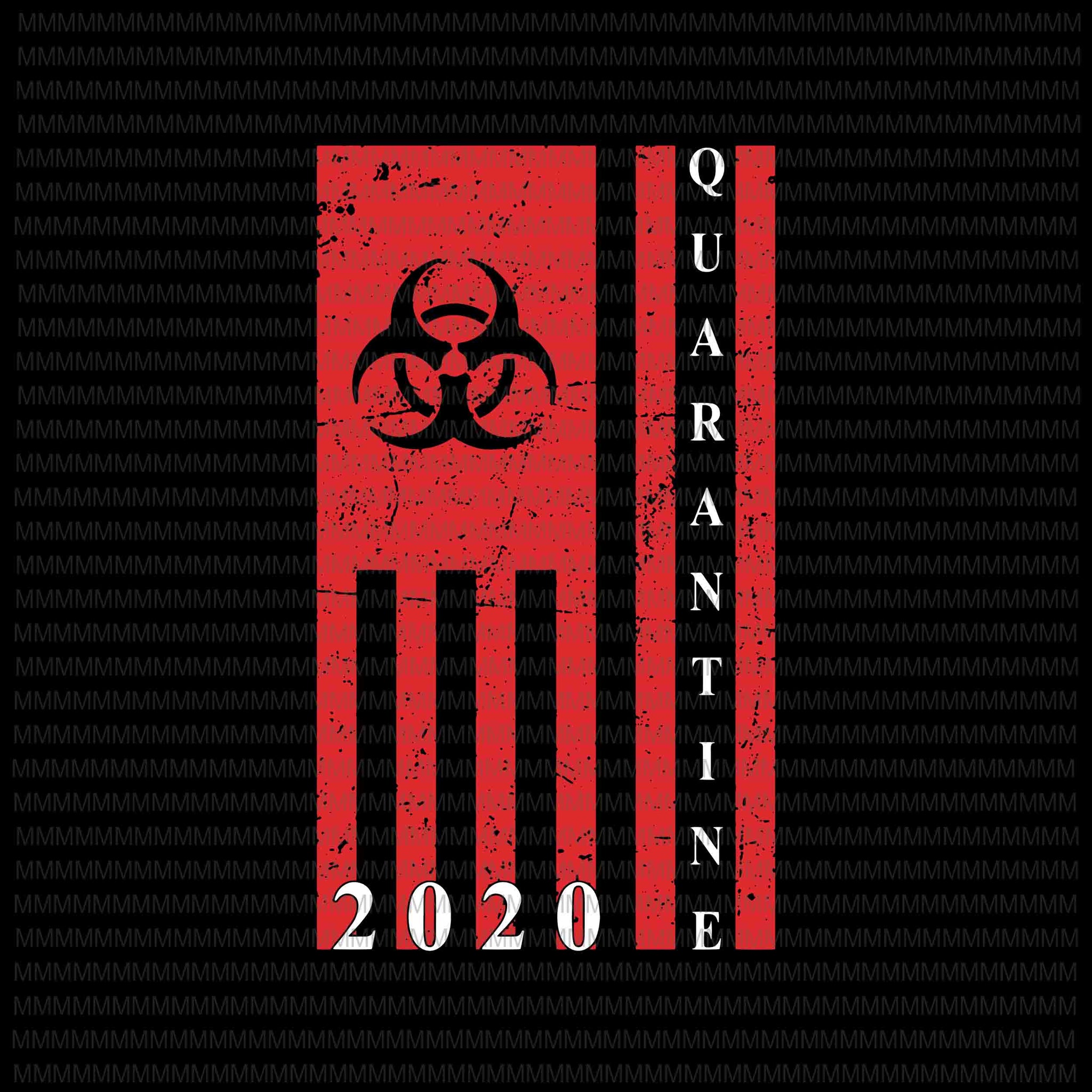 Quarantine 2020 vector, American Flag Bio-hazard Community Awareness, Quarantine Flag vector, print ready t shirt design