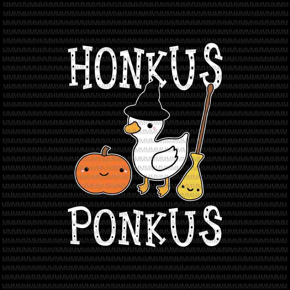 Witches Duck Cute Honkus Ponkus, Halloween svg, Witches Duck svg, Honkus Ponkus svg, Witches Duck Cute svg, png, dxf, eps, ai files