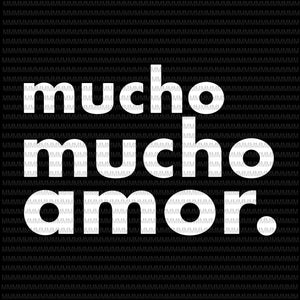 Walter Mercado Mucho Mucho Amor svg, Mucho Mucho Amor svg, Mucho Mucho Amor design, funny quote svg, png, dxf, eps, ai files