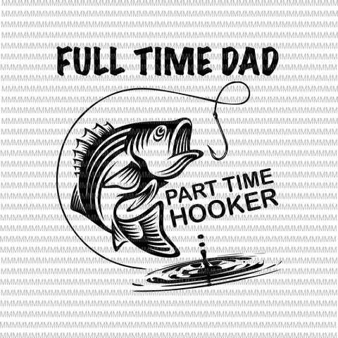 Fathers Day SVG, Fishing Shirt, Fathers Day Gift, Dad Shirt, Funny Fathers Day Shirt, Fishing Shirt, Fisherman Shirt, Fathers Day Tshirt