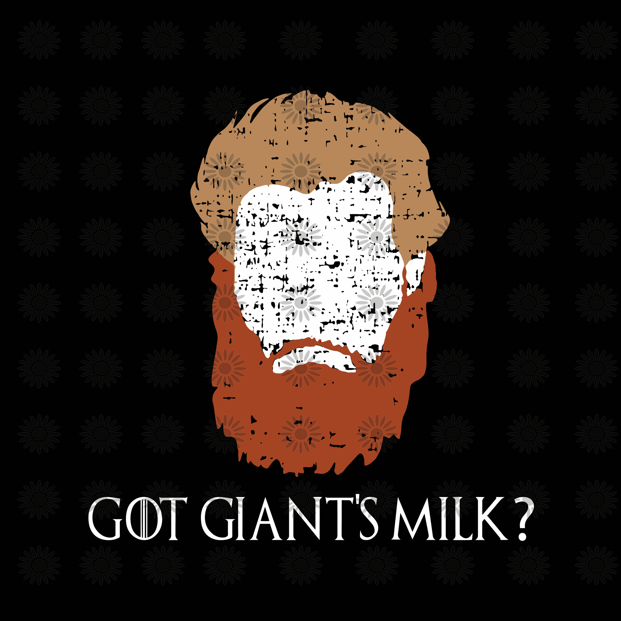 Got Giant's Milk svg, Game of Thrones svg, Game of Thrones clipart, Game of Thrones silhouette svg, png, dxf, eps file