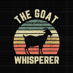 Goat Whisperer Retro Vintage Goat Lover Farmer svg, The Goat Whisperer svg,The Goat Whisperer  vintage