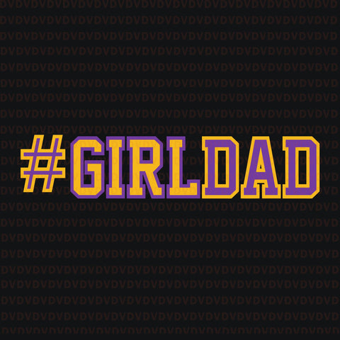 Proud father of girls girl dad cool fun distressed #girldad svg, Proud father of girls girl dad, girldad svg, girldad